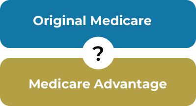 Original Medicare Or Medicare Advantage