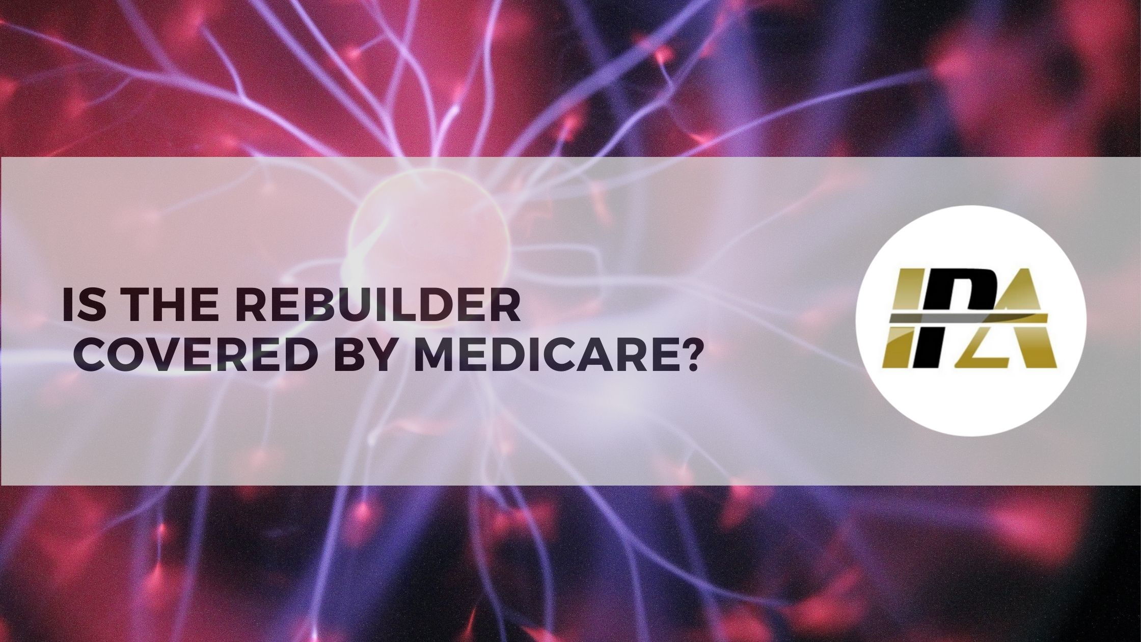 Rebuilder Covered by Medicare