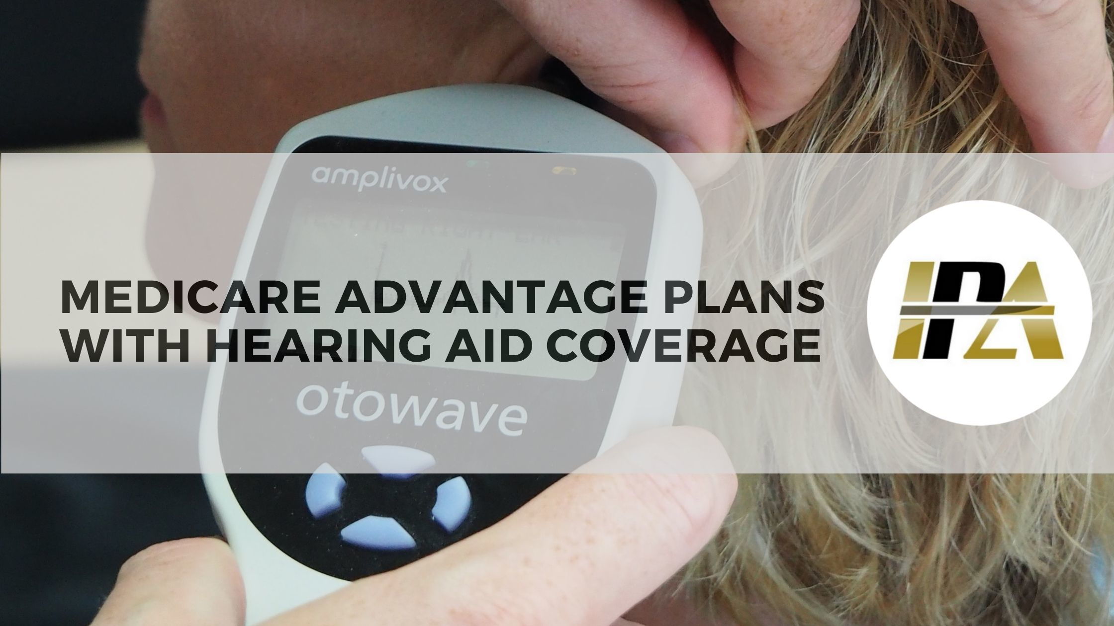 Medicare Advantage Plans With Hearing Aid Coverage