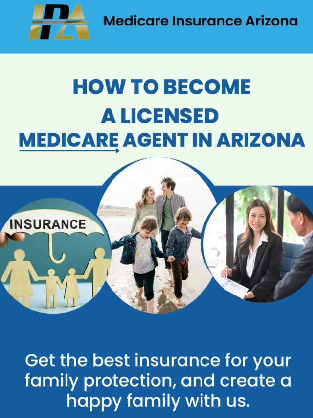 How to become a licensed Medicare agent in Arizona